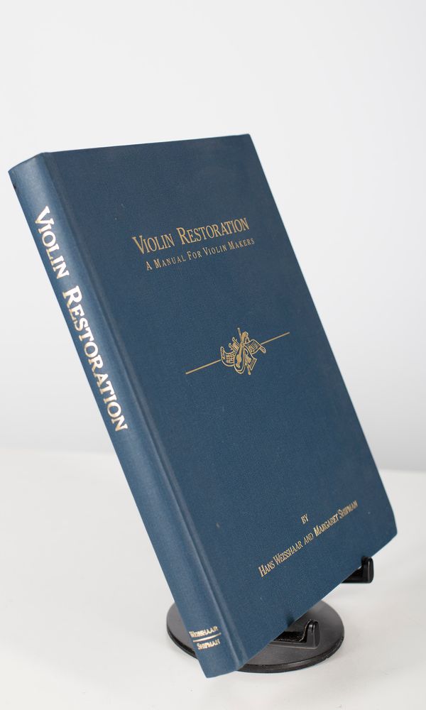 Violin Restoration - A Manual for Violin Makers