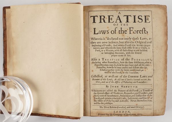 MANWOOD, John (d.1610). A Treatise of the Laws of the Forest ... The Third Edition, London, 1665, 8vo, printed in black letter (mainly marginal spotting, staining and browning), contemporary calf (rebacked, rubbed). With 2 defective books. (3)