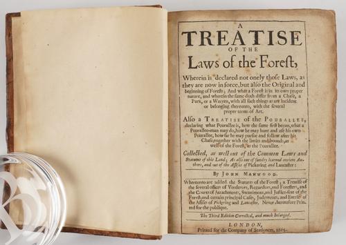 MANWOOD, John (d.1610). A Treatise of the Laws of the Forest ... The Third Edition, London, 1665, 8vo, printed in black letter (mainly marginal spotting, staining and browning), contemporary calf (rebacked, rubbed). With 2 defective books. (3)