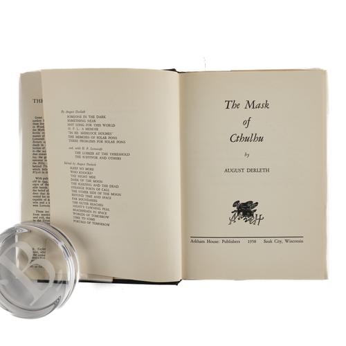 DERLETH, August (1909-71). The Mask of Cthulhu, Sauk City, Arkham House, 1958, 8vo, original black cloth gilt, dust-jacket. AN EXCEPTIONALLY FINE COPY OF THE FIRST EDITION.