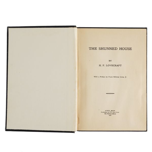 LOVECRAFT, H. P.  (1890-1937). The Shunned House, Athol, Mass.: The Recluse Press, 1928 [but please see the important note in the full description below]. Original publisher's black cloth gilt, modern book box. Joshi A5. EXCEPTIONALLY RARE.