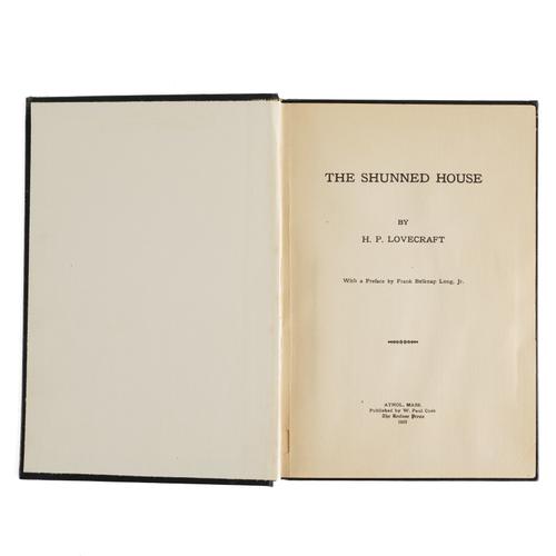 LOVECRAFT, H. P.  (1890-1937). The Shunned House, Athol, Mass.: The Recluse Press, 1928 [but please see the important note in the full description below]. Original publisher's black cloth gilt, modern book box. Joshi A5. EXCEPTIONALLY RARE.