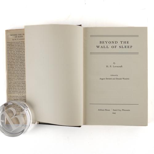 LOVECRAFT, H. P. (1890-1937). Beyond the Wall of Sleep, Sauk City, Arkham House, 1943, 8vo, original black cloth, dust-jacket. FIRST EDITION. Joshi A17. RARE.