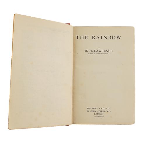 LAWRENCE, D. H. (1885-1930). The Rainbow, London, 1915, 8vo, original cloth. A FINE COPY OF THE FIRST EDITION, ONE OF APPROXIMATELY 500 COPIES PRINTED FOR 'METHUEN'S COLONIAL LIBRARY'. cf. Roberts A7.