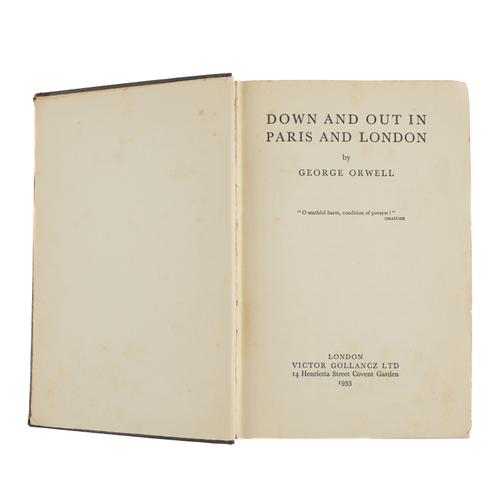 ORWELL, George (1903-50). Down and Out in Paris and London, London, Victor Gollancz Ltd., 1933, 8vo, original black cloth (without the dust-jacket). FIRST EDITION. Fenwick A1a. RARE.