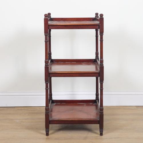 A LATE VICTORIAN MAHOGANY THREE TIER WHAT-NOT