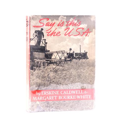 BOURKE-WHITE, Margaret (1904-71, photographer) & Erskine CALDWELL (1903-87). Say, is this the U.S.A., New York, 1941, 4to, monochrome photographed illustrations, original pictorial boards, dust-jacket. FIRST EDITION, SIGNED BY THE PHOTOGRAPHER AND AUTHOR.