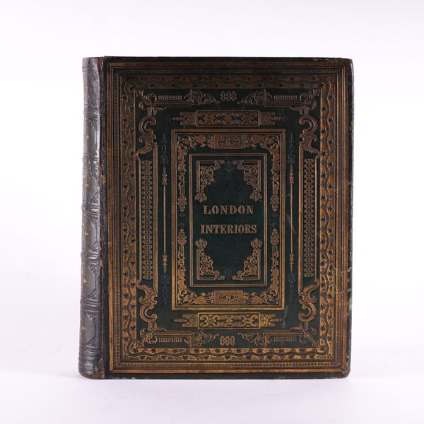 BINDING - London Interiors, London, [c.1841-44], 2 volumes bound in one, 4to, engraved frontispiece, title and 74 plates, attractively bound in contemporary elaborately decorated green morocco gilt (crudely rebacked). FIRST EDITION.