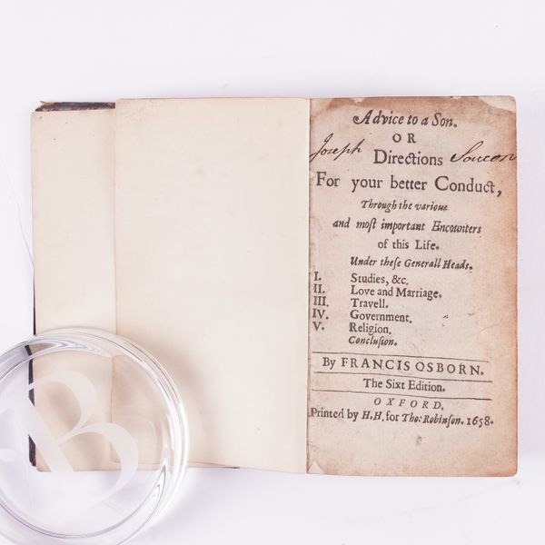 OSBORNE, Francis (1593-1659). Advice to a Son. Or Directions for your better Conduct, Oxford & London, 1658, 2 parts in one volume, 12mo, 19th-century limp calf (rubbed, upper inner hinges broken).