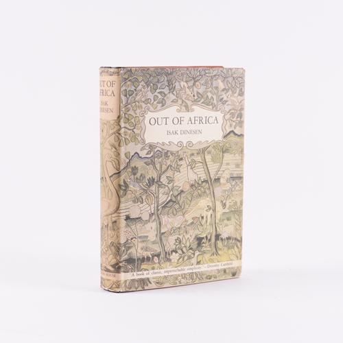 "DINESEN, Isak" [i.e. Karen BLIXEN (1885-1962)]. Out of Africa, New York, 1938, 8vo, original cloth, dust-jacket. FIRST AMERICAN EDITION. With c.24 other books by, or relating to, the same author. (c.25)