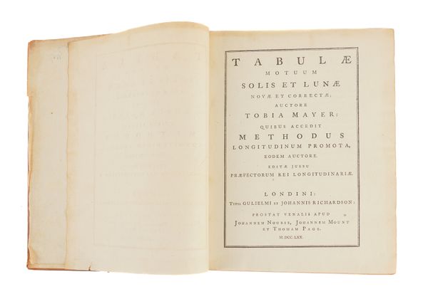 MAYER, J. T. (1723-62). Tabulæ motuum solis et lunæ, London, 1770, 4to, 2 folding plates, calf. FIRST EDITION of this work which "enabled the moon's celestial position on any standard meridian at any given time to be predicted within just over a degree."