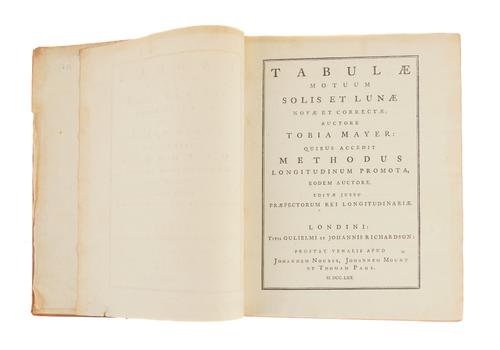 MAYER, J. T. (1723-62). Tabulæ motuum solis et lunæ, London, 1770, 4to, 2 folding plates, calf. FIRST EDITION of this work which "enabled the moon's celestial position on any standard meridian at any given time to be predicted within just over a degree."