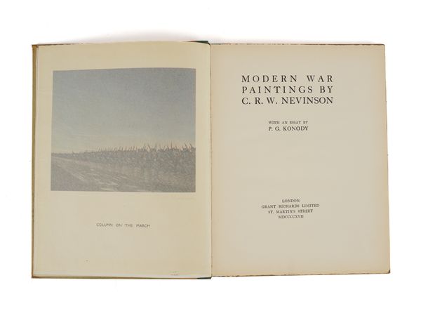 NEVINSON, C. R. W. (1889-1946, artist) - Modern War, London, 1917, 4to, coloured frontispiece SIGNED BY NEVINSON in pencil, plates, boards. FIRST EDITION. With the same artist's The Great War (London, 1918, coloured frontispiece SIGNED BY NEVINSON). (2)