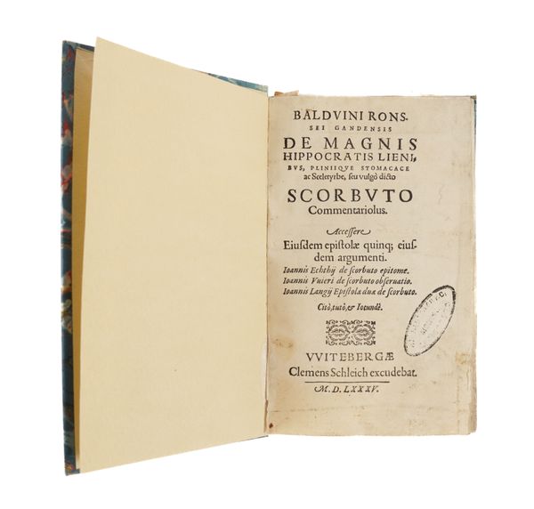 RONSS, Baudouin van (1525-96). De magnis Hippocratis lienibus, Pliniique stomacace ac sceletyrbe, Wittenberg, 1585, 8vo, 2 full-page woodcut illustrations, modern boards. Provenance: From the Collection of John Yudkin (bookplate). Second edition.
