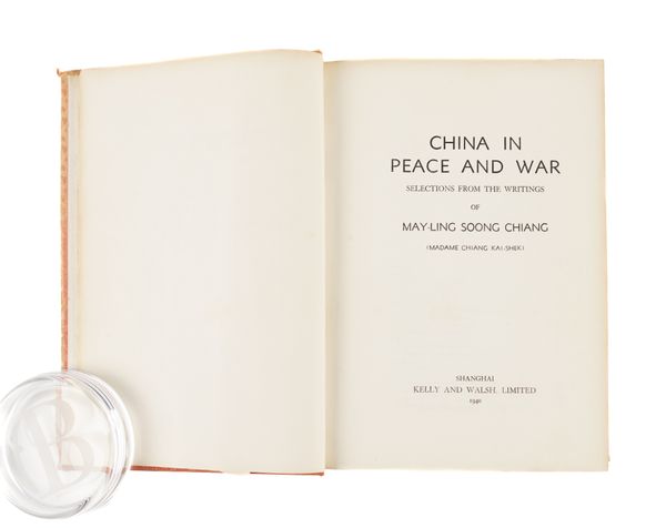 SOONG MEI-LING ("Madame CHIANG") (1898-2003). China in Peace and War, Shanghai, 1940, large 8vo, original pink silk boards gilt. FIRST EDITION. "This book has been printed on specially prepared Chinese paper made by hand from bamboo fiber" (printed note).