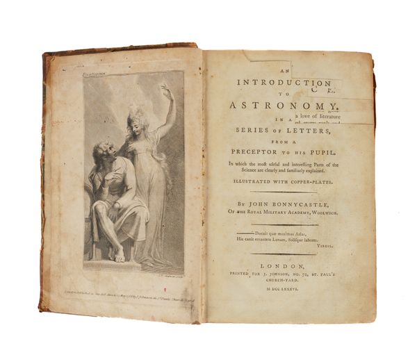 BONNYCASTLE, John (1751-1821). An Introduction to Astronomy, London, 1786, large 8vo, engraved allegorical frontispiece and 20 plates, most folding, contemporary half calf (very worn). FIRST EDITION.