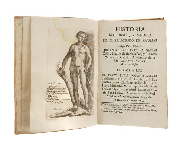 CASAL, Gaspar (1680-1759). Historia Natural, y Medica de el Principado de Asturias. Obra. Posthuma. Madrid, 1762, 4to, engraved frontispiece (some staining), contemporary vellum. Provenance: From the Collection of John Yudkin (bookplate). FIRST EDITION.