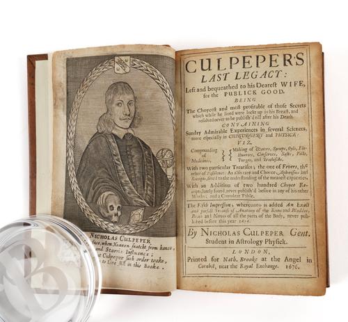 CULPEPER, Nicholas (1616-54). Culpeper's Last Legacy ... The Fifth Impression, London, 1676, 8vo, engraved frontispiece portrait of the author (variable mainly marginal spotting and staining throughout), modern old-style speckled calf. Wing C7521A.