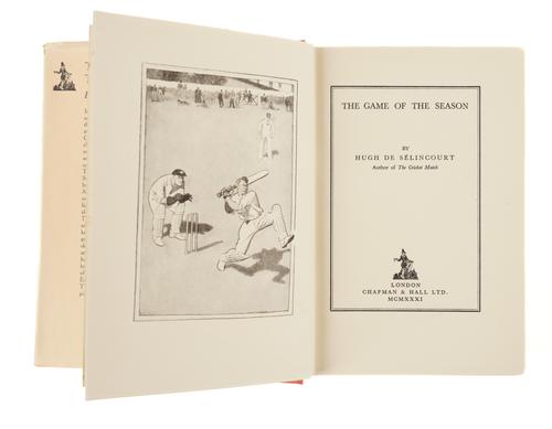 DE SELINCOURT, Hugh (1878-1951). The Game of the Season, London, 1931, 8vo, frontispiece, original pink buckram, dust-jacket. A FINE COPY OF THE FIRST EDITION of this collection of cricketing stories set in a fictional village based on Storrington.