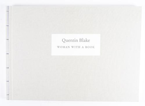HOBAN, Russell (1925-2011) & Quentin BLAKE (b.1932, illustrator). Woman with a Book, London, 1999, oblong 4to, 20 plates by Blake, boards. Provenance: FROM THE ESTATE OF RUSSELL HOBAN. FIRST EDITION. NO. 82 OF 300 COPIES SIGNED BY THE AUTHOR AND ARTIST.