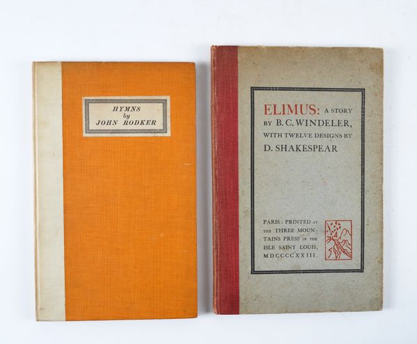 RODKER, John (1894-1955). Hymns, London, The Ovid Press, 1920, 8vo, ornaments by E. Wadsworth, buckram. ONE OF 20 COPIES SIGNED BY THE AUTHOR. With B. C. Windeler's Elimus (Paris, Three Mountains Press, 1923, 8vo, boards, NUMBER 97 OF 300 COPIES).