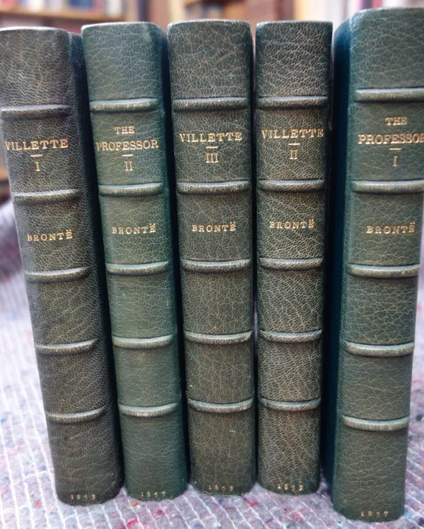 [BRONTE, C.]  Villette. by Currer Bell  . . .  First Edition, 3 vols.; bound as previous. 1853;  [BRONTE, C.]  The Professor. A Tale  . . .  First Edi