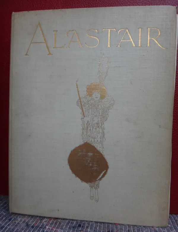 [ALASTAIR]  Forty-Three Drawings by Alastair. With a note of exclamation by Robert Ross.  Limited Edition. 43 plates (some coloured, with captioned gu