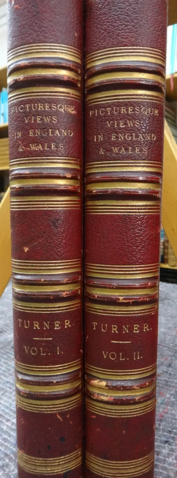 TURNER (J.M.W.)  Picturesque Views in England and Wales  . . .  First Edition, 2 vols. 96 copper-engraved plates, each with descriptive letterpress le