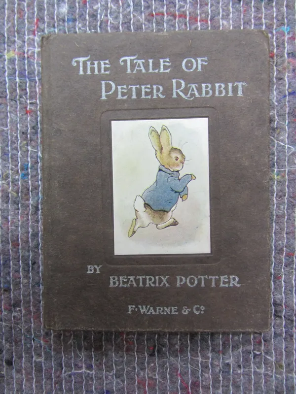 POTTER (B.)  The Tale of Peter Rabbit.  First Edition (6th issue). coloured illus., white-lettered brown boards & the rectangular illus. (within ruled