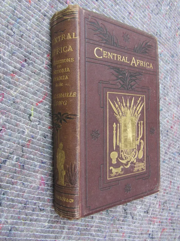LONG (Col. C.C.)  Central Africa: naked truths of naked people. An Account of Expeditions to the Lake Victoria Nyanza and the Makraka Niam-Niam, west
