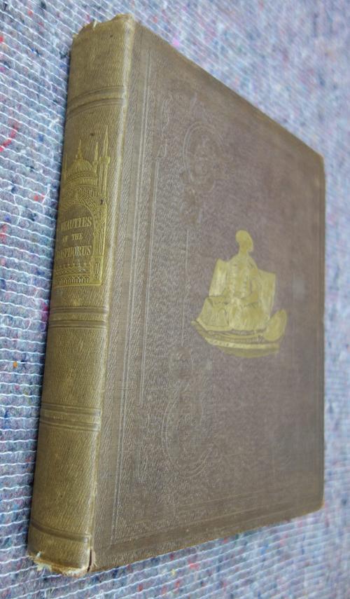 PARDOE (J.)  The Beauties of the Bosphorus  . . .  illustrated in a series of Views of Constantinople and its Environs  . . .  by W.H. Bartlett.  pict