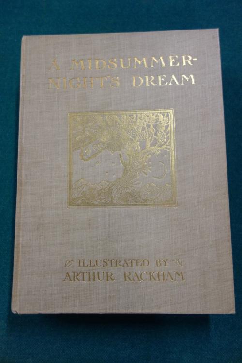 RACKHAM (A.), illustrator.  A Midsummer-Night's Dream  . . .  First (Trade) Edition. pictorial title, 42 coloured plates mounted on thick paper (with