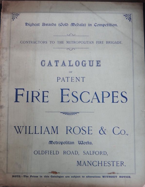 TRADE CATALOGUES -  William Rose & Co. Catalogue of Patent Fire Escapes. 32pp. illus., printed wrapper wrappers. Salford (ca.1895).  *  i.e. fire serv
