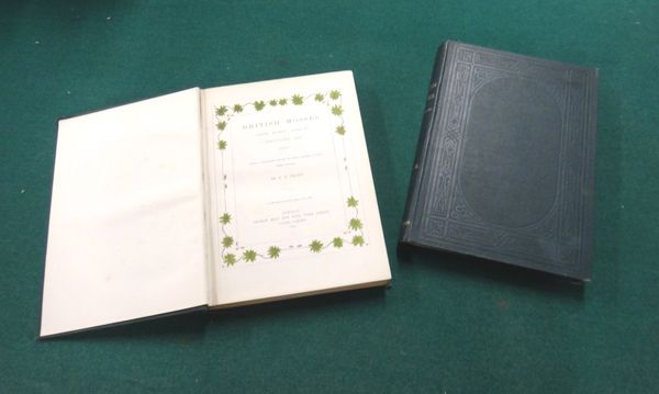 TRIPP (F.E.)  British Mosses, their homes, aspects, structure, and uses  . . .  2 vols. titles within coloured pictorial borders, 39 hand-coloured pla