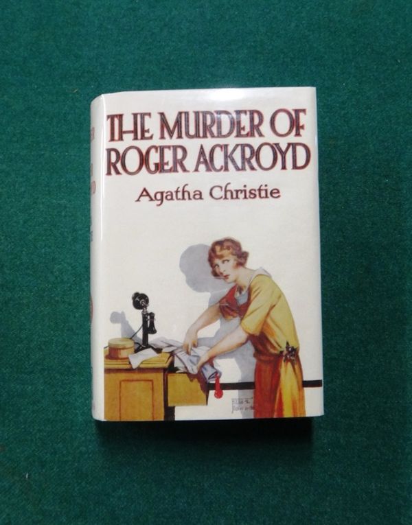 CHRISTIE (A.)  The Murder of Roger Ackroyd.  First Edition. half title/advert. leaf; facsimile d/wrapper. 1926.