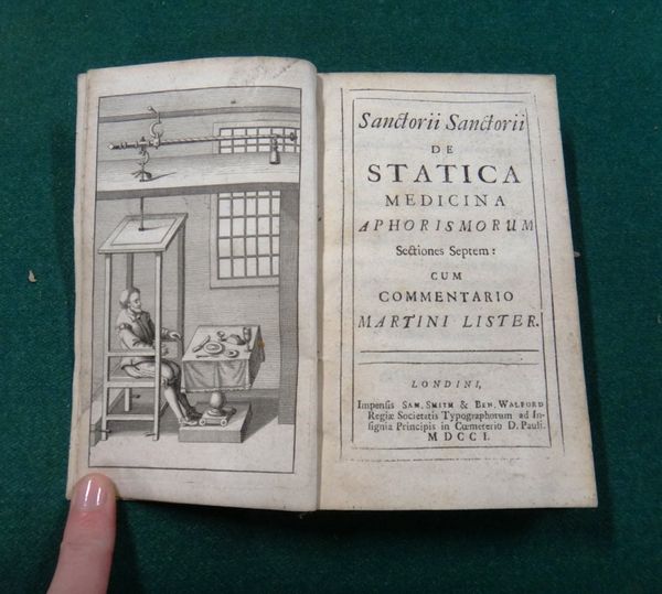 SANCTORIUS (S.)  De Statica Medicina Aphorismorum  . . .  cum commentario Martini Lister.  engraved frontis., errata leaf; contemp. mottled calf, gilt