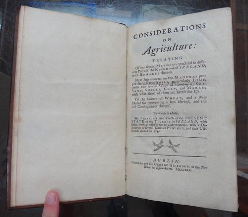 [AGRICULTURE]  Considerations on Agriculture  . . .  to which is added, Mr. Pierson's Two Tracts of the Present State of Tillage in Ireland  . . .  fo