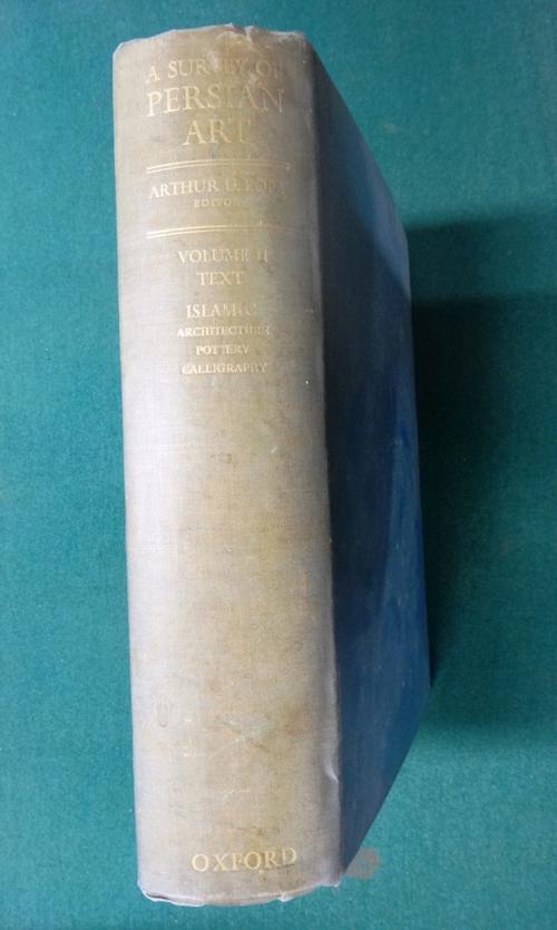 POPE (A.U.), editor.  A Survey of Persian Art  . . .  First Edition, 6 vols. many plates & other illus., coloured & folded map; gilt-lettered buckram,