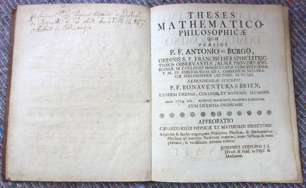 O' BRIEN (Bonaventura)  Theses Mathematico - Philsophicae quas praeside P.F. Antonio de Burgo  . . .  dedicatory armorial & a folded plate; (8, 59)pp.