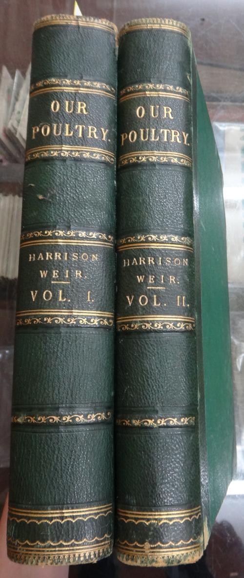WEIR (H.)  Our Poultry and All About Them  . . .  First Edition, 2 vols. portrait, 36 coloured plates & many other illus. (including some b/w. plates)