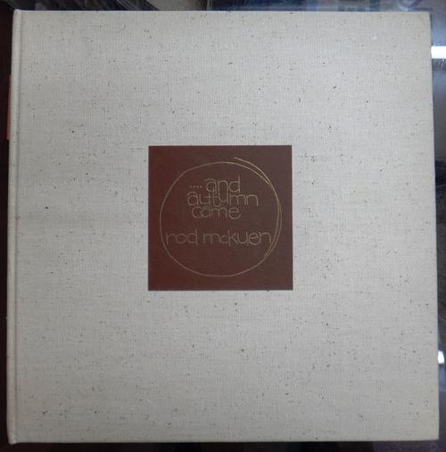 McKUEN (R.)  . . .  And Autumn Came.  Limited Edition. text illus. (by Antony Goldschmidt); oatmeal cloth with gilt label & contained in a matching bo