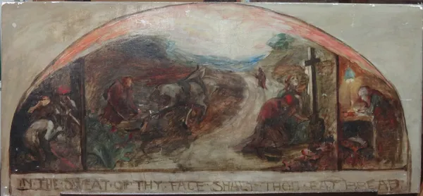 English School (19th century), 'In the sweat of thy face shalt thou eat bread', oil sketch on canvas, inscribed beneath image, arched design, unframed