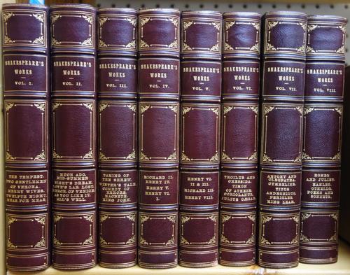 SHAKESPEARE (Wm.)  Complete Works  . . .  with notes by Malone, Stevens  . . .  8 vols. coloured frontispieces & 32 wood-engraved plates; gilt-ruled m