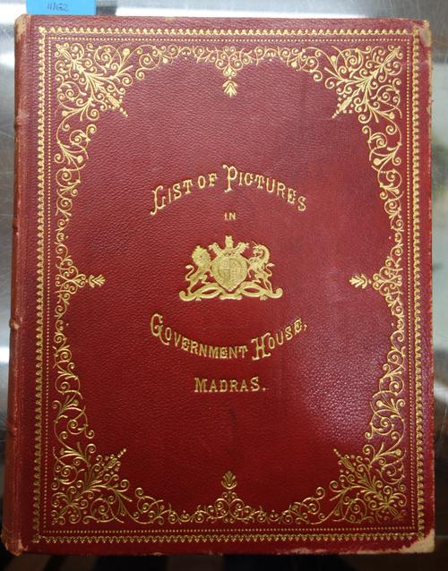 LOVE (Lt. Col. H.D.)  Descriptive List of Pictures in Government House and the Banqueting Hall, Madras  . . .  First Edition. maps & a plan, photograv