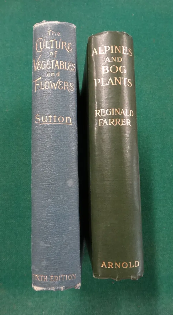 FARRER (R.)  Alpines and Bog-Plants.  First Edition. 16 photo. plates; original cloth, 1908; and a few  related books.