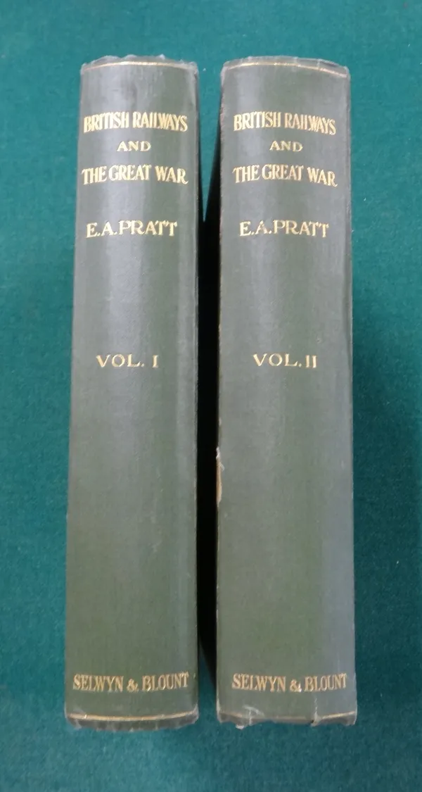 PRATT (E.A.)  British Railways and the Great War  . . .  First Edition, 2 vols. num. photo. plates & other illus.; gilt-lettered cloth. 1921.
