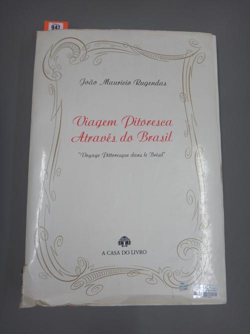 RUGENDAS (J.M.)  Viagem Picturesca Atraves do Brasil  . . .  (translated from the French). num. reproduction plates; decorated wrappers, folio. Rio de