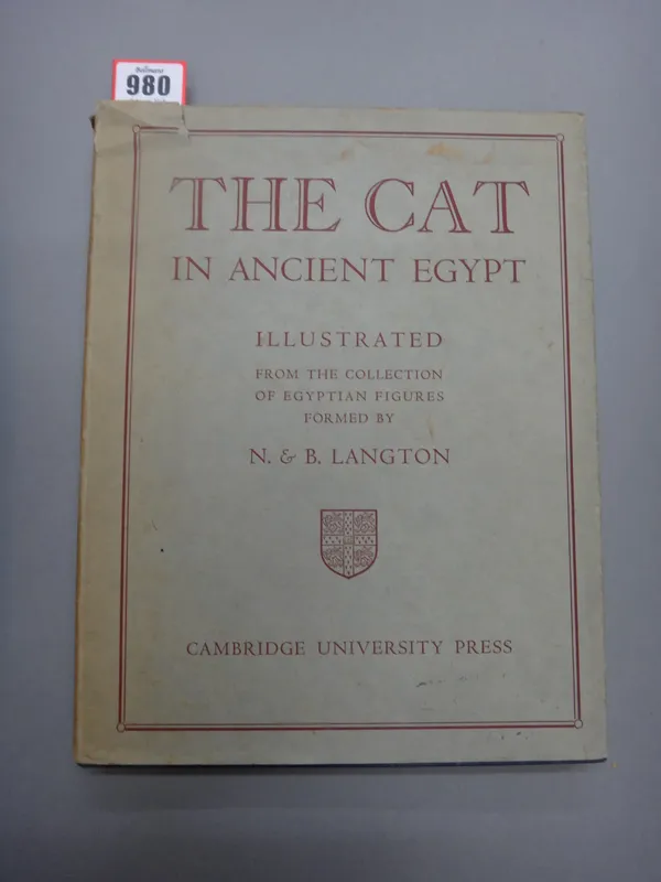 LANGTON (N. & B.)  The Cat in Ancient Egypt  . . .  First Edition. 20 photo. plates, silver-gilt pictorial cloth & d/wrapper, sm. 4to. Camb. Univ. Pre