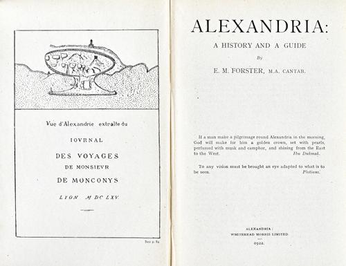 FORSTER (E.M.)  Alexandria: a history and a guide. First Edition. frontis., 2 folded plans, a folded, coloured plan in end pocket & several full-page