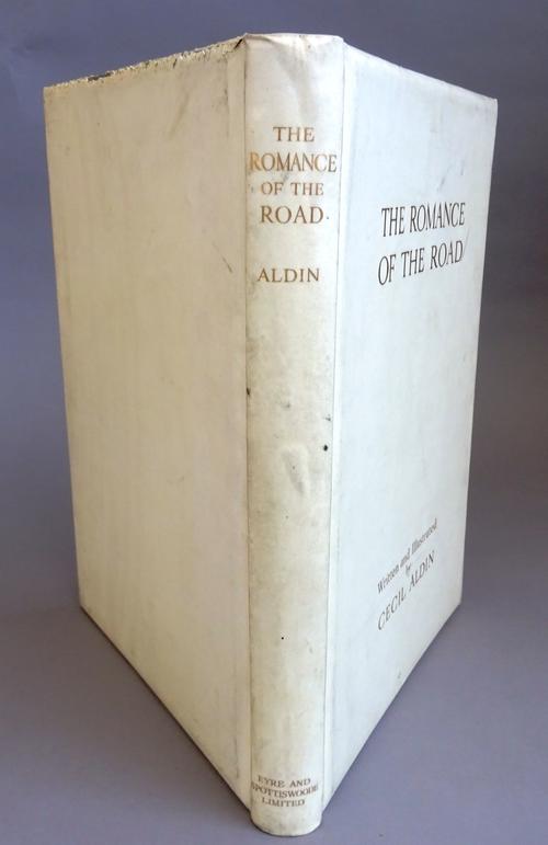 Aldin (Cecil) The Romance of the Road, signed, limited edition 163/200, folding coloured map to pocket on front end paper plus 11 coloured plates and